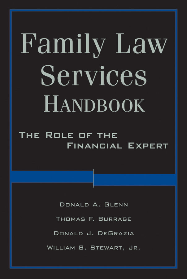 Family Law Services Handbook; The Role of the Financial Expert (Hardback) 9780470572535