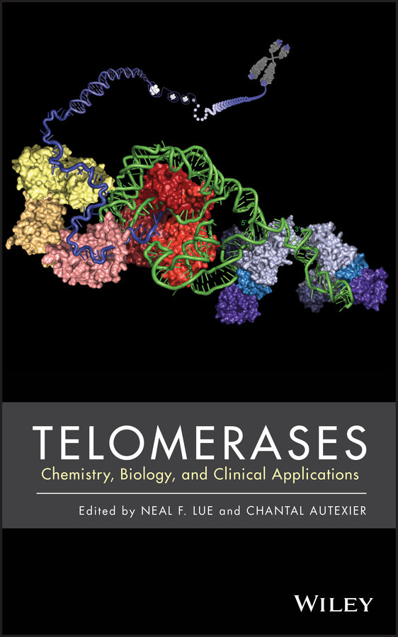 Telomerases; Chemistry, Biology, and Clinical Applications (Hardback) 9780470592045