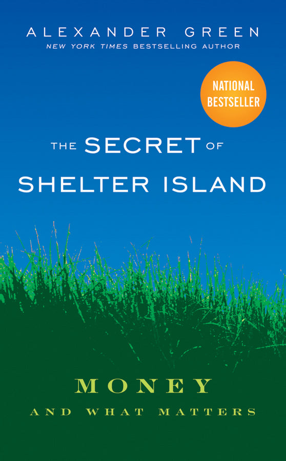 The Secret of Shelter Island; Money and What Matters (Paperback / softback) 9780470598207
