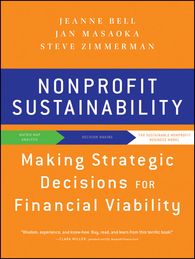 Nonprofit Sustainability; Making Strategic Decisions for Financial Viability (Paperback / softback) 9780470598290