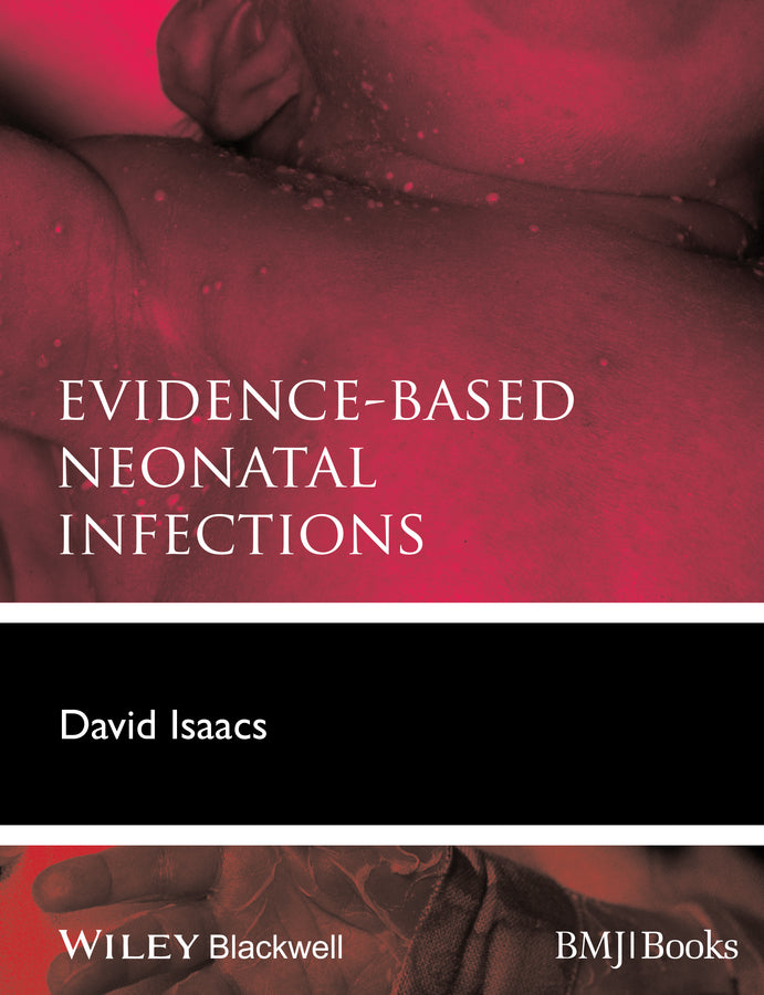 Evidence-Based Neonatal Infections (Paperback / softback) 9780470654606