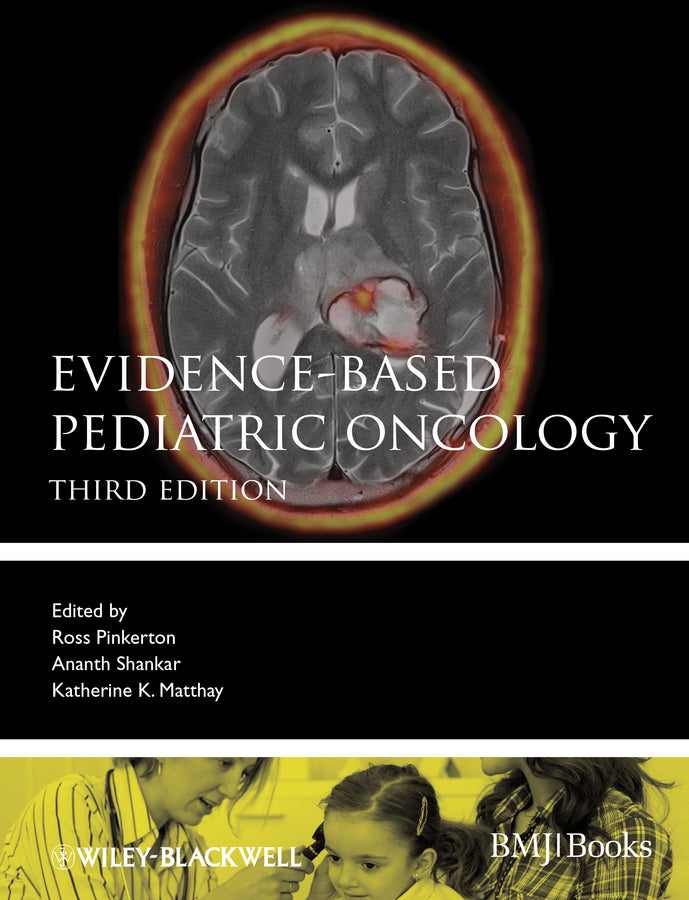 Evidence-Based Pediatric Oncology (Hardback) 9780470659649