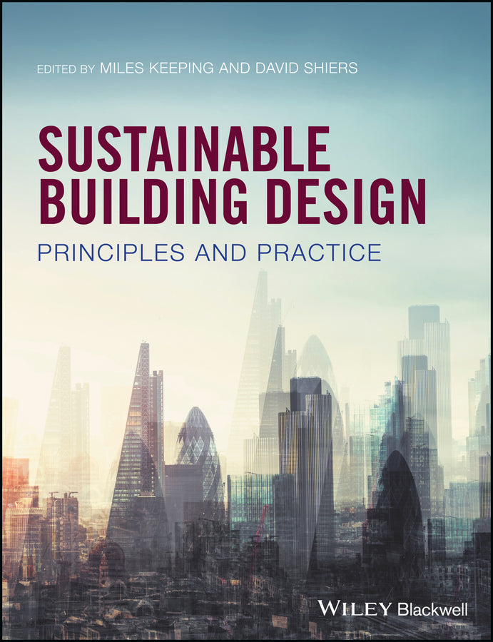 Sustainable Building Design; Principles and Practice (Paperback / softback) 9780470672358