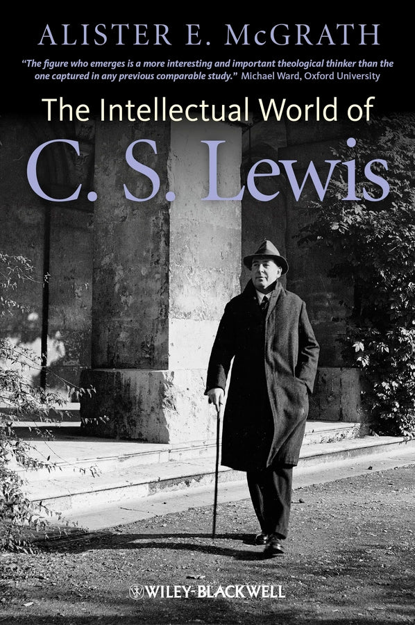 The Intellectual World of C. S. Lewis (Paperback / softback) 9780470672792
