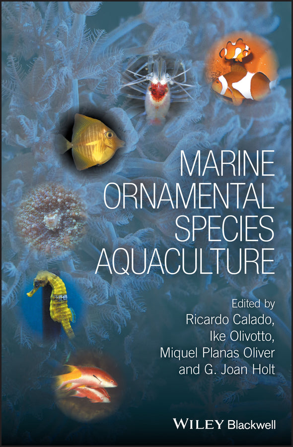 Marine Ornamental Species Aquaculture (Hardback) 9780470673904