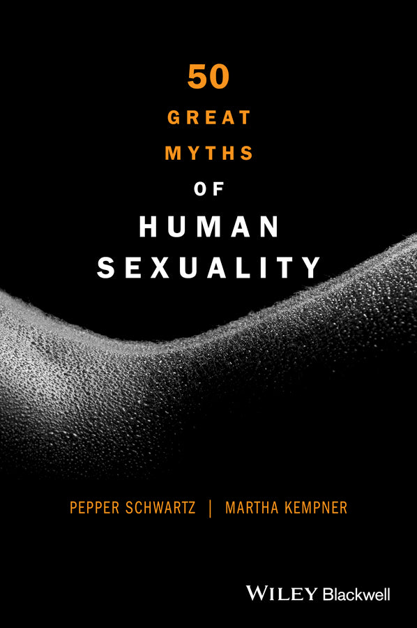 50 Great Myths of Human Sexuality (Paperback / softback) 9780470674345