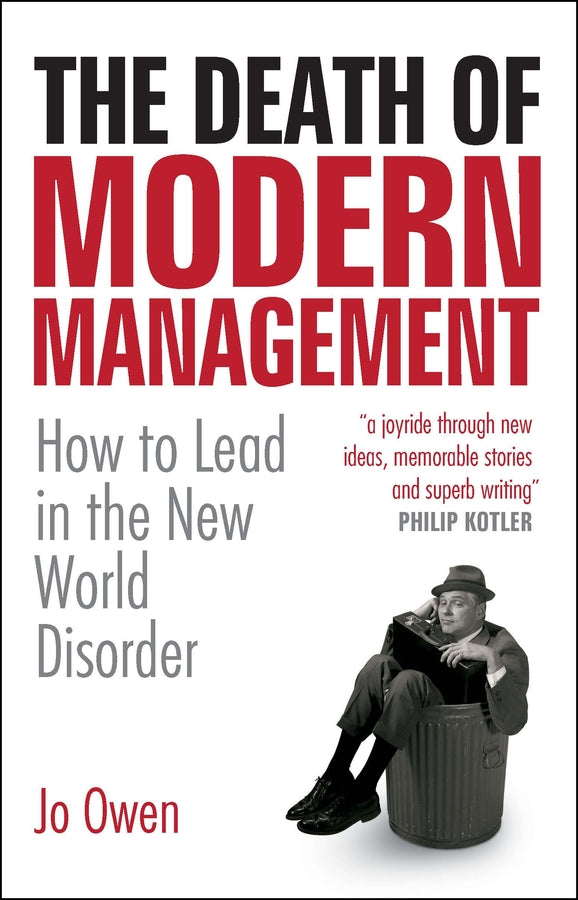 The Death of Modern Management; How to Lead in the New World Disorder (Hardback) 9780470682852