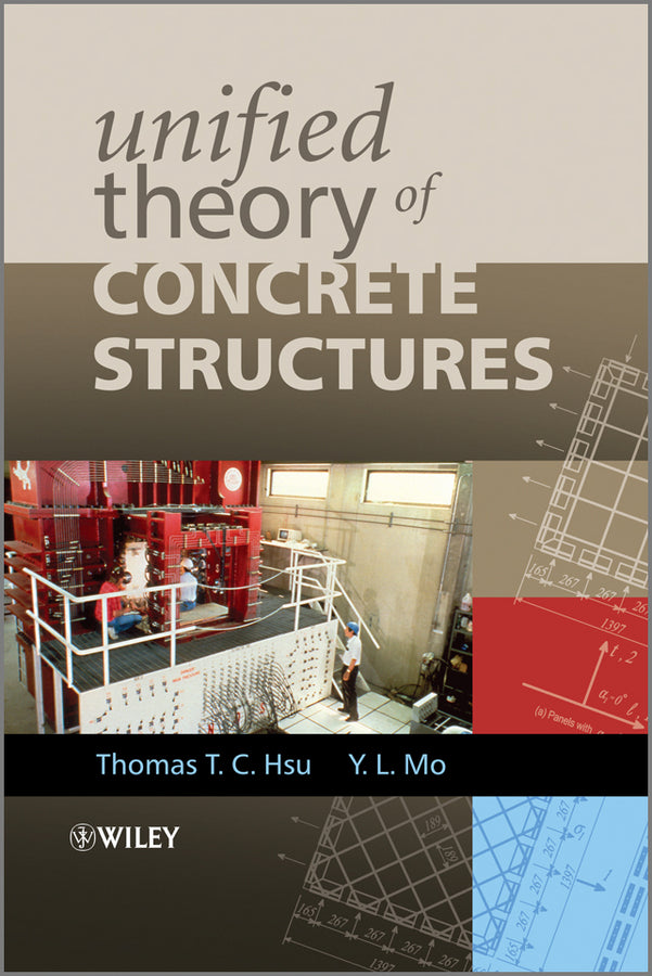 Unified Theory of Concrete Structures (Hardback) 9780470688748
