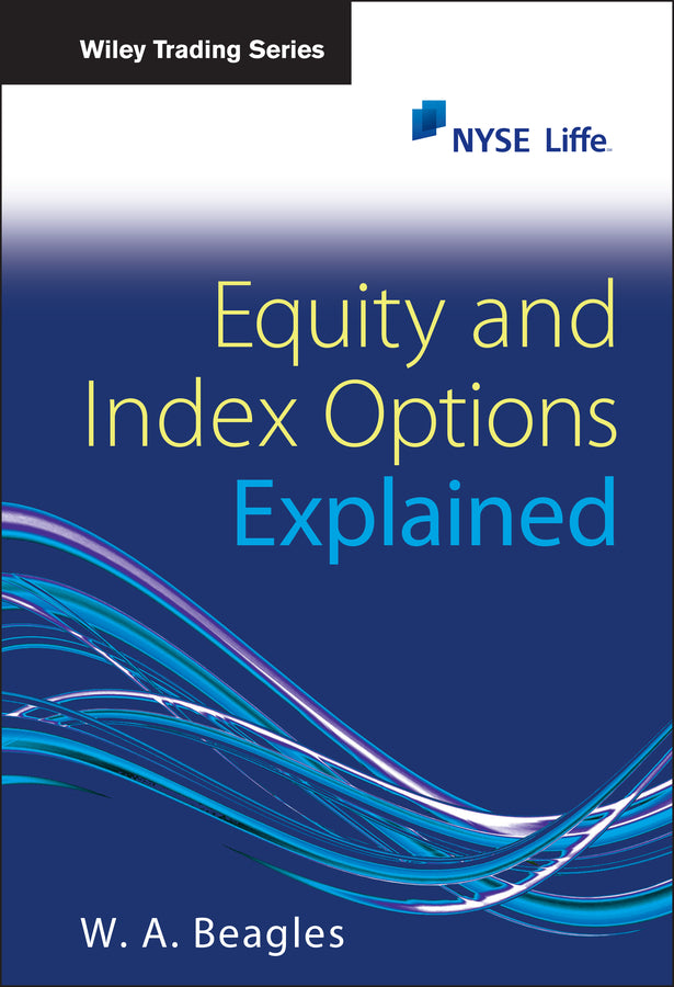 Equity and Index Options Explained (Hardback) 9780470697177