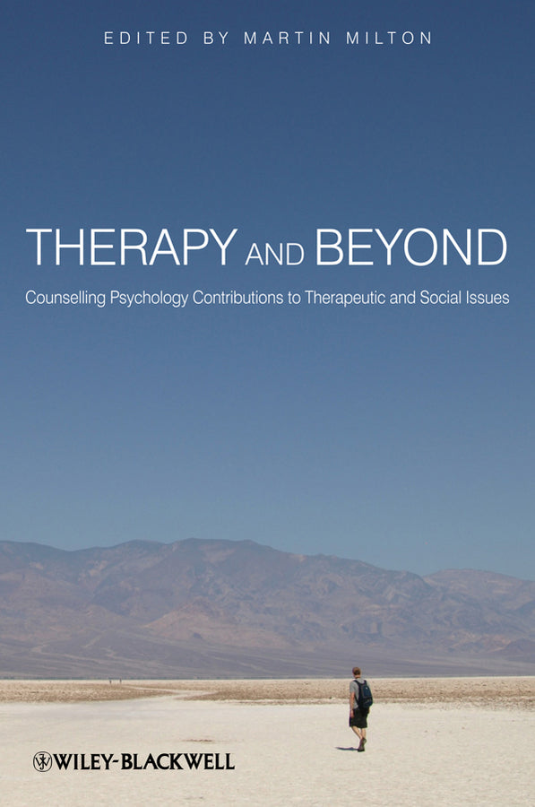 Therapy and Beyond; Counselling Psychology Contributions to Therapeutic and Social Issues (Hardback) 9780470715475