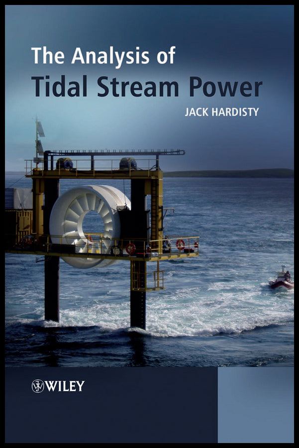 The Analysis of Tidal Stream Power (Hardback) 9780470724514
