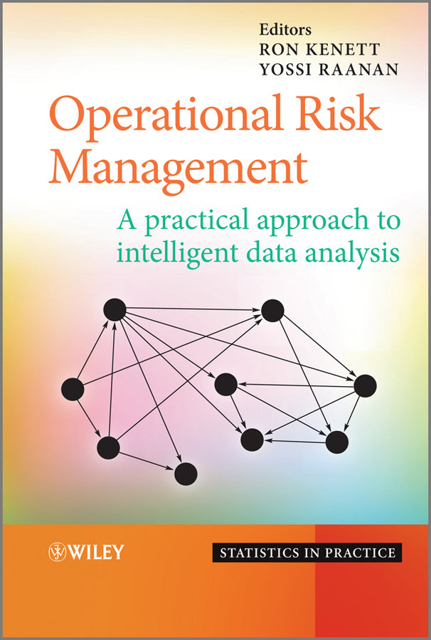 Operational Risk Management; A Practical Approach to Intelligent Data Analysis (Hardback) 9780470747483