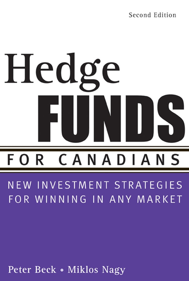 Hedge Funds for Canadians; New Investment Strategies for Winning in Any Market (Paperback / softback) 9780470836361