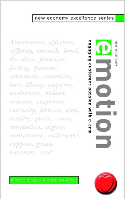 New Economy Emotion; Engaging Customer Passion with e-crm (Paperback / softback) 9780470841358