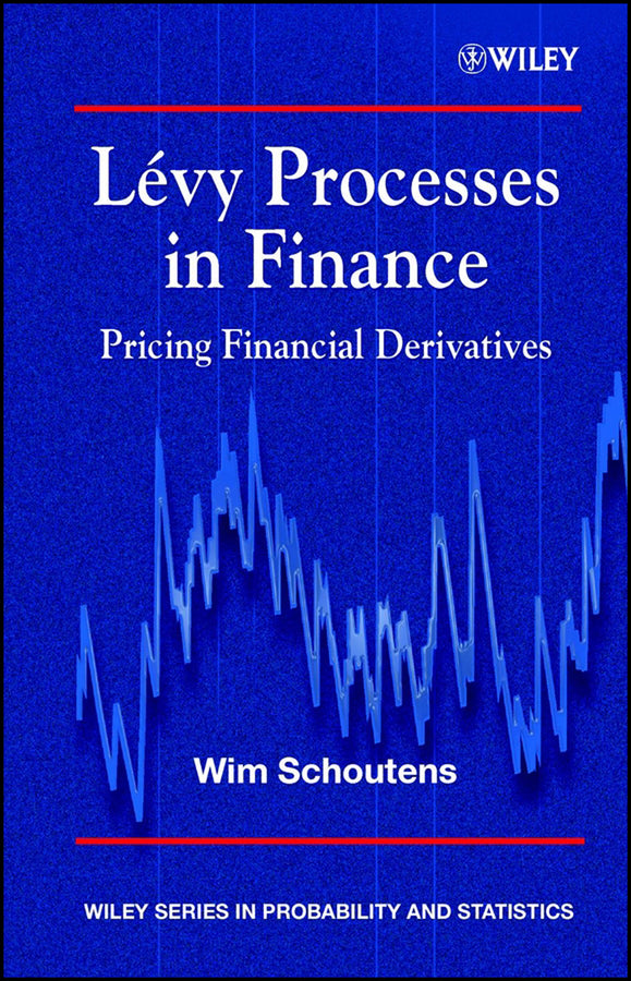 Lévy Processes in Finance; Pricing Financial Derivatives (Hardback) 9780470851562