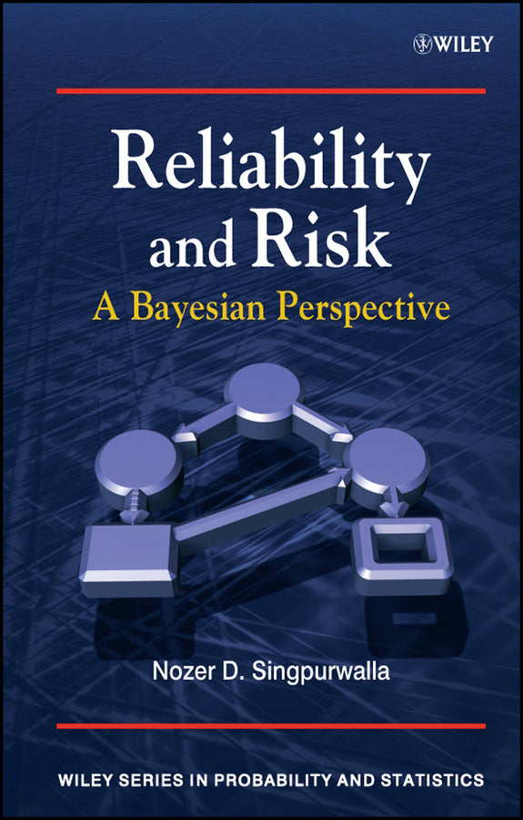 Reliability and Risk; A Bayesian Perspective (Hardback) 9780470855027