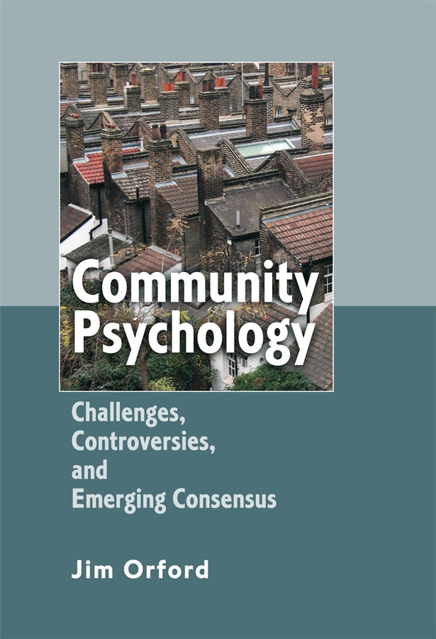 Community Psychology; Challenges, Controversies and Emerging Consensus (Paperback / softback) 9780470855942