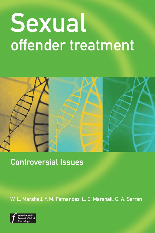 Sexual Offender Treatment; Controversial Issues (Paperback / softback) 9780470867747