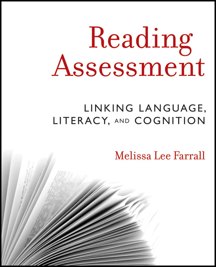 Reading Assessment; Linking Language, Literacy, and Cognition (Paperback / softback) 9780470873939
