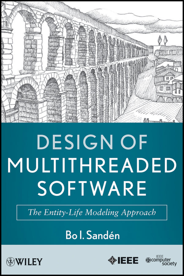 Design of Multithreaded Software; The Entity-Life Modeling Approach (Hardback) 9780470876596