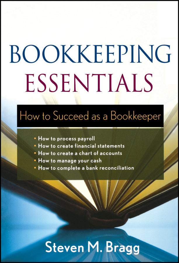 Bookkeeping Essentials; How to Succeed as a Bookkeeper (Paperback / softback) 9780470882559