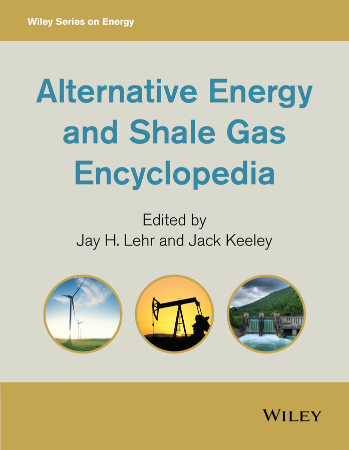Alternative Energy and Shale Gas Encyclopedia (Hardback) 9780470894415