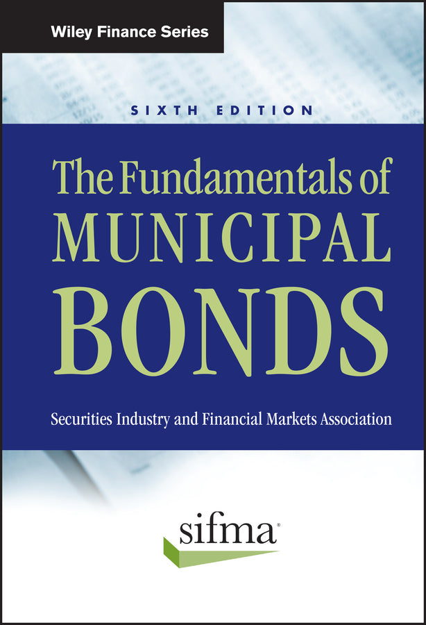 The Fundamentals of Municipal Bonds (Hardback) 9780470903384