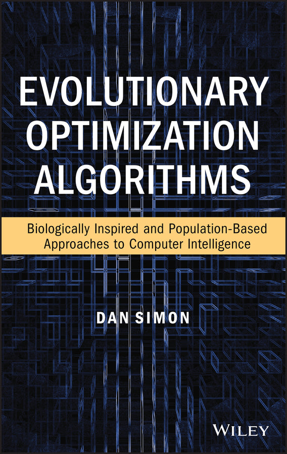 Evolutionary Optimization Algorithms (Hardback) 9780470937419