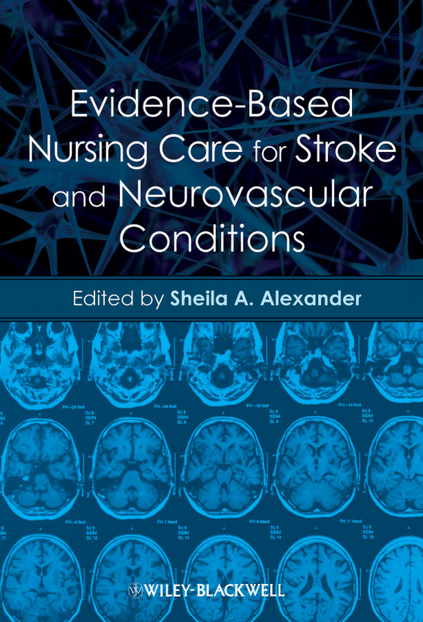Evidence-Based Nursing Care for Stroke and Neurovascular Conditions (Paperback / softback) 9780470958759