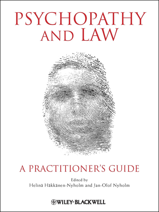 Psychopathy and Law; A Practitioner's Guide (Paperback / softback) 9780470972373