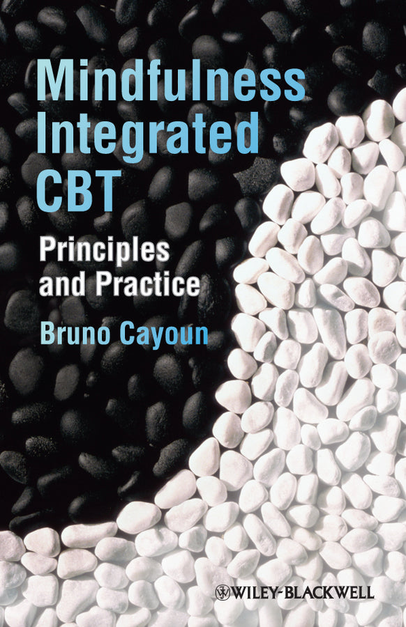 Mindfulness-integrated CBT; Principles and Practice (Paperback / softback) 9780470974957