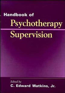 Handbook of Psychotherapy Supervision (Hardback) 9780471112198