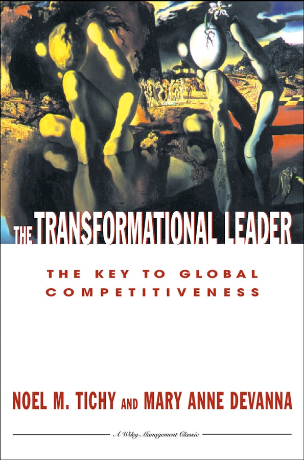 The Transformational Leader; The Key to Global Competitiveness (Paperback / softback) 9780471127260