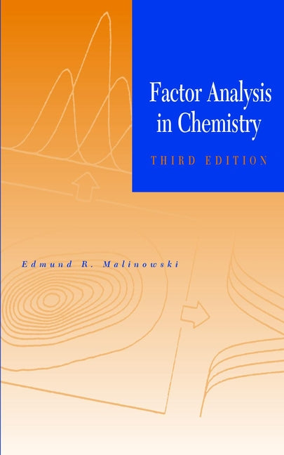 Factor Analysis in Chemistry (Hardback) 9780471134794