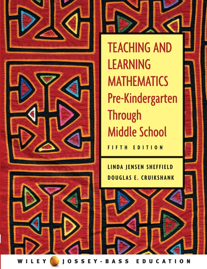 Teaching and Learning Mathematics; Pre-Kindergarten through Middle School (Paperback / softback) 9780471151609