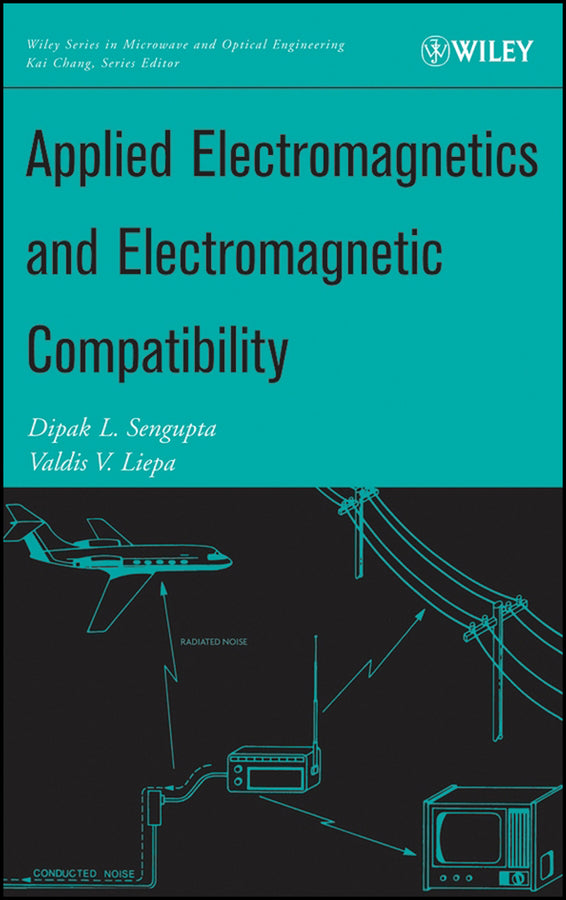 Applied Electromagnetics and Electromagnetic Compatibility (Hardback) 9780471165491