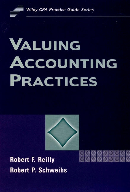 Valuing Accounting Practices (Hardback) 9780471172246