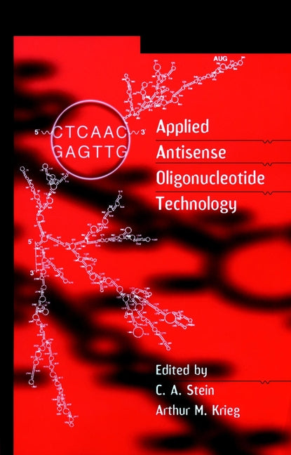 Applied Antisense Oligonucleotide Technology (Paperback / softback) 9780471172796