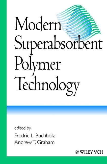 Modern Superabsorbent Polymer Technology (Hardback) 9780471194118