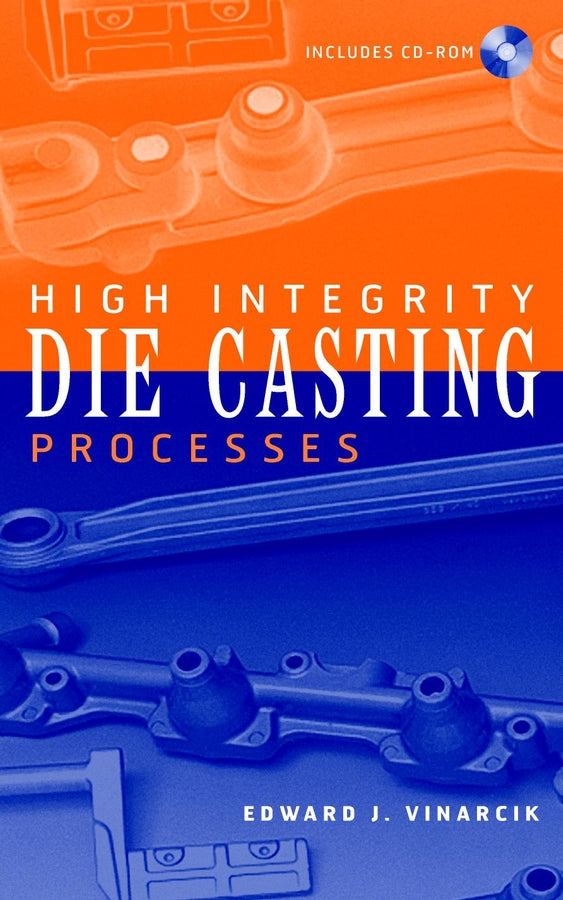 High Integrity Die Casting Processes (Hardback) 9780471201311