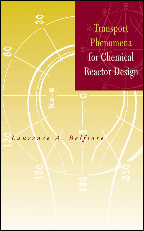 Transport Phenomena for Chemical Reactor Design (Hardback) 9780471202752