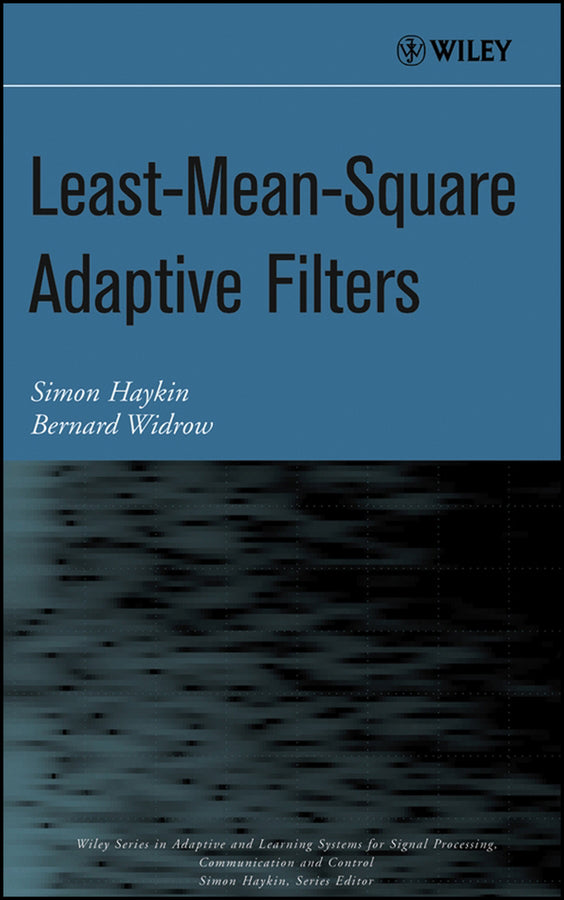 Least-Mean-Square Adaptive Filters (Hardback) 9780471215707