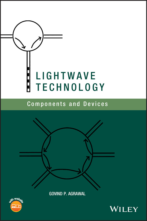 Lightwave Technology; Components and Devices (Hardback) 9780471215738