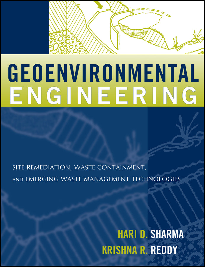 Geoenvironmental Engineering; Site Remediation, Waste Containment, and Emerging Waste Management Technologies (Hardback) 9780471215998