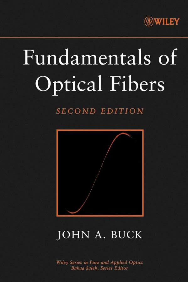 Fundamentals of Optical Fibers (Hardback) 9780471221913