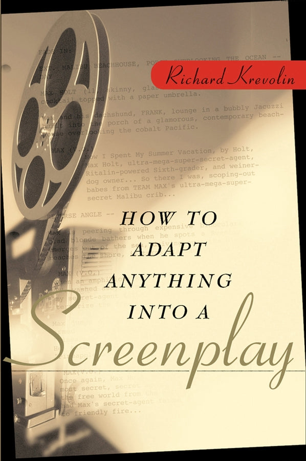 How to Adapt Anything into a Screenplay (Paperback / softback) 9780471225454