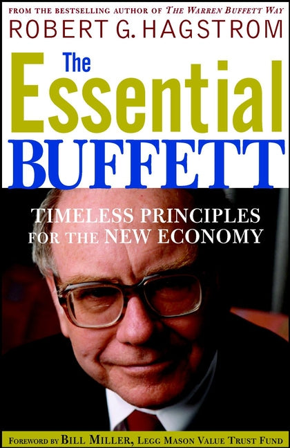 The Essential Buffett; Timeless Principles for the New Economy (Paperback / softback) 9780471227038