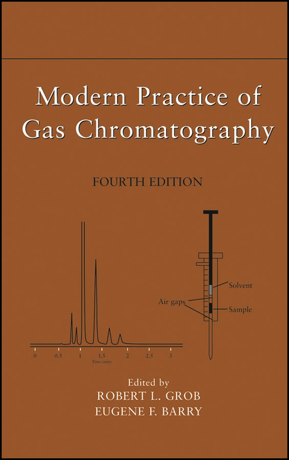 Modern Practice of Gas Chromatography (Hardback) 9780471229834