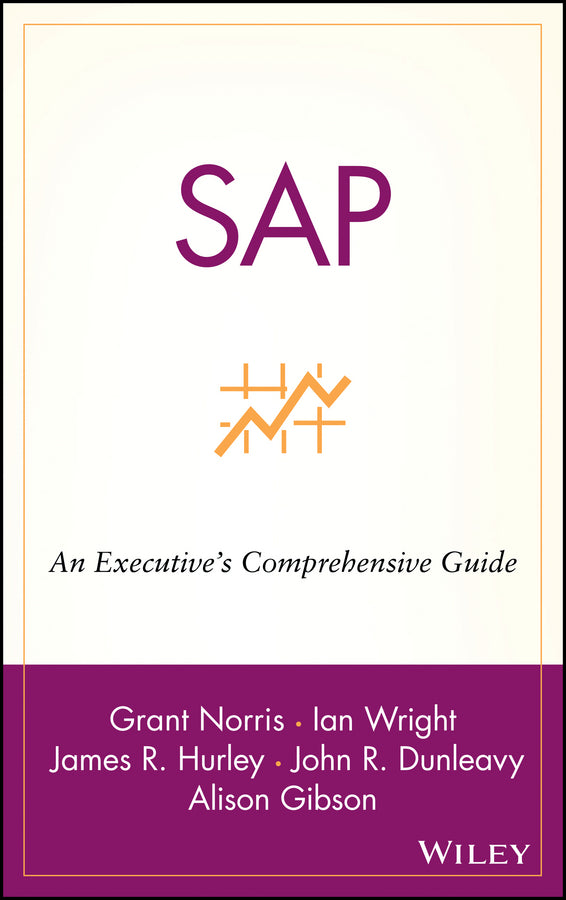 SAP; An Executive's Comprehensive Guide (Hardback) 9780471249924