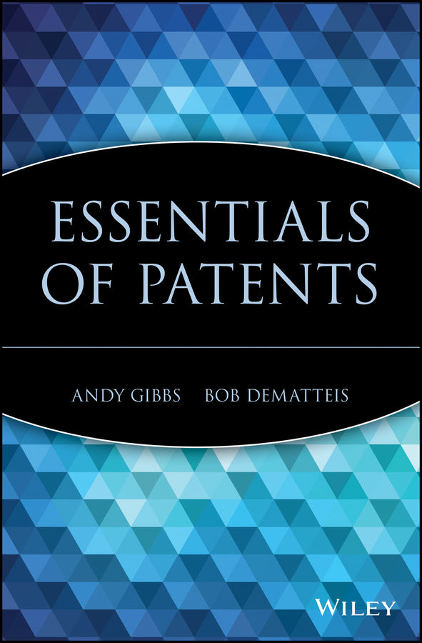 Essentials of Patents (Paperback / softback) 9780471250500